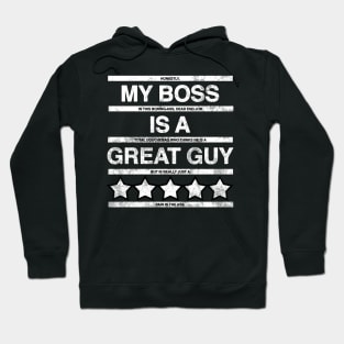 I Hate My Boss Hoodie